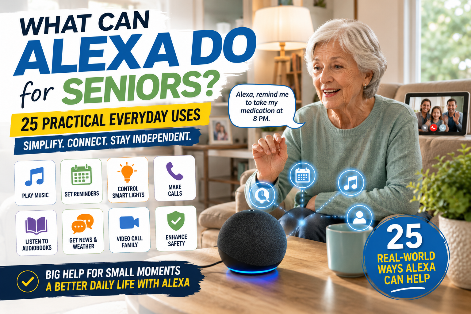Senior woman using Alexa at home for reminders, family video calls, music, smart lights, and everyday support